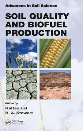 Rattan Lal, B.A. Stewart - Soil Quality and Biofuel Production, E-bok