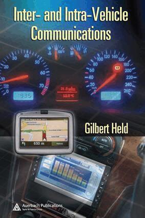 Gilbert Held - Inter- and Intra-Vehicle Communications, E-bok