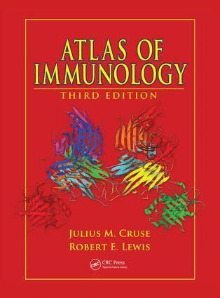 Julius M. Cruse MD PhD, Robert E. Lewis - Atlas of Immunology, E-bok