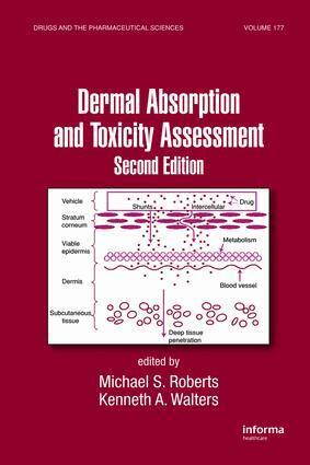 Michael S. Roberts - Dermal Absorption and Toxicity Assessment, E-bok
