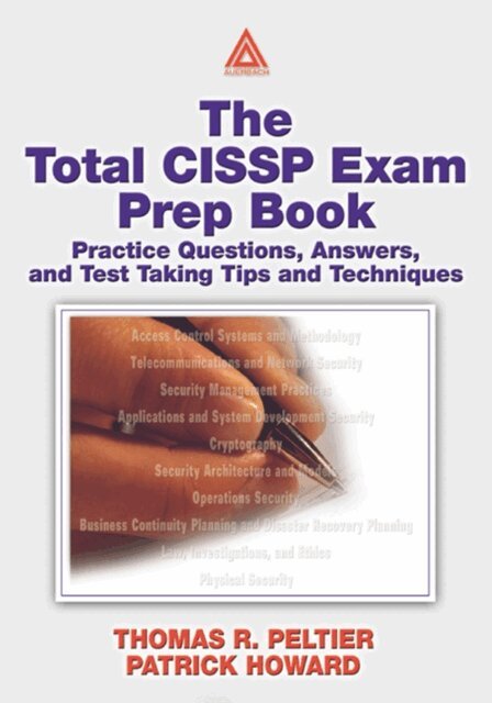 Thomas R. Peltier - Total CISSP Exam Prep Book, E-bok