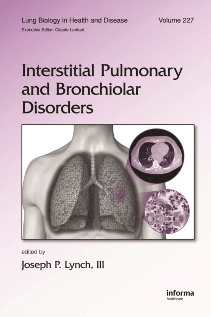 Joseph P. Lynch - Interstitial Pulmonary and Bronchiolar Disorders, E-bok