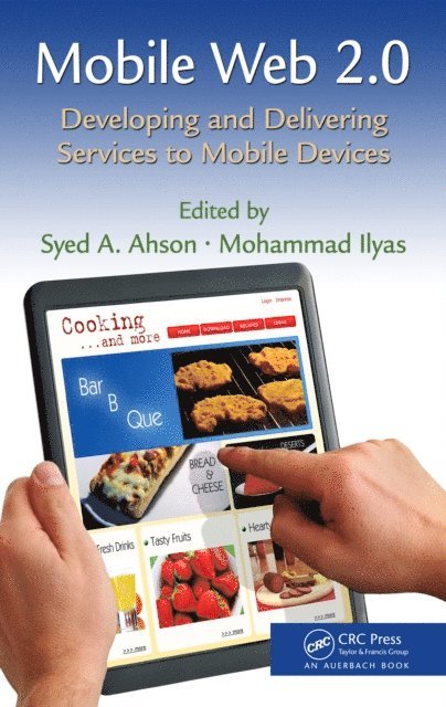 Mohammad Ilyas, Syed A. Ahson - Mobile Web 2.0, E-bok