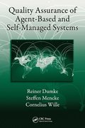 Quality Assurance of Agent-Based and Self-Managed Systems