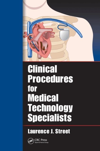 Laurence J. Street - Clinical Procedures for Medical Technology Specialists, E-bok. Tillgänglighet: Lägg i varukorg