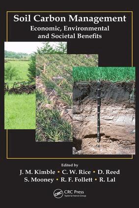 John M. Kimble, Charles W. Rice, Debbie Reed, Sian Mooney, Ronald F. Follett, Rattan Lal - Soil Carbon Management, E-bok