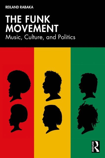 Reiland Rabaka - Funk Movement, E-bok