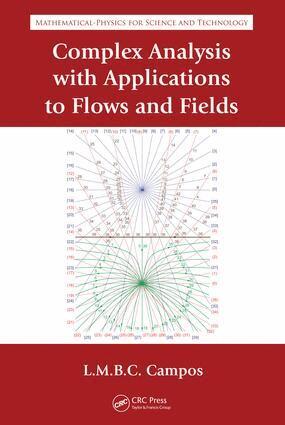 Luis Manuel Braga da Costa Campos - Complex Analysis with Applications to Flows and Fields, E-bok
