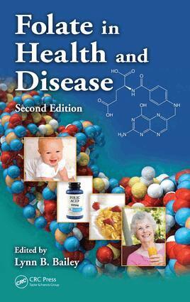 Lynn B. Bailey - Folate in Health and Disease, E-bok