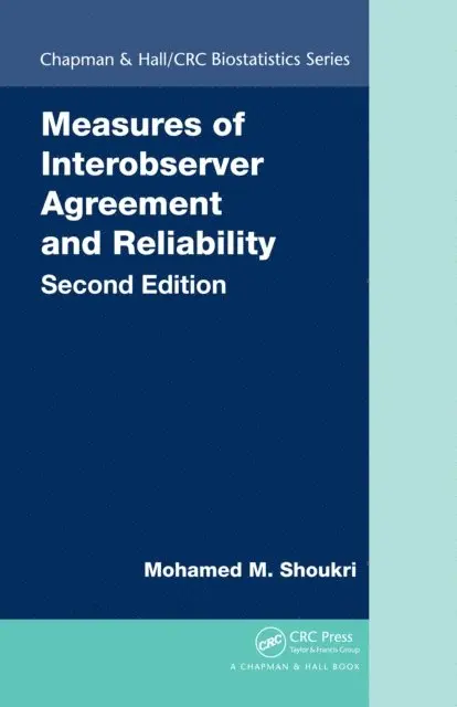 Mohamed M. Shoukri - Measures of Interobserver Agreement and Reliability, E-bok. Tillgänglighet: Lägg i varukorg