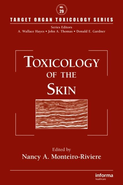 Nancy A. Monteiro-Riviere - Toxicology of the Skin, E-bok