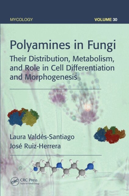 Jose Ruiz-Herrera, Laura Valdes-Santiago - Polyamines in Fungi, E-bok