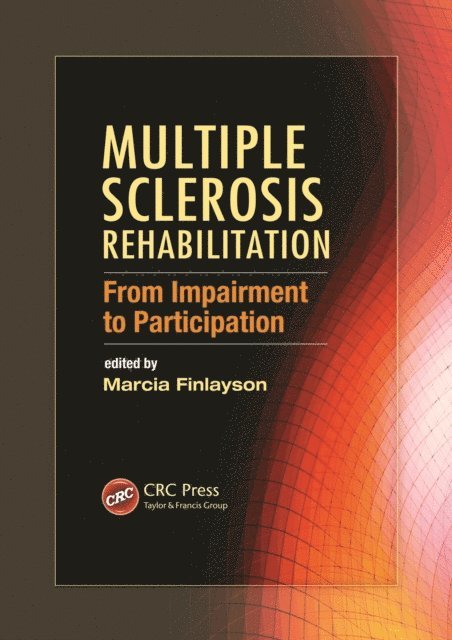 Marcia Finlayson - Multiple Sclerosis Rehabilitation, E-bok