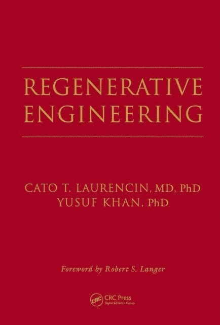 Yusuf Khan, Cato T. Laurencin - Regenerative Engineering, E-bok