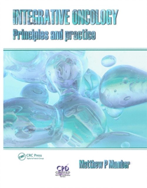 Matthew P. Mumber - Integrative Oncology, E-bok