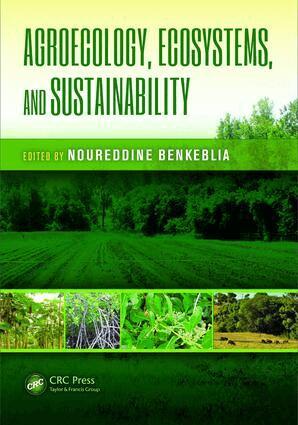 Noureddine Benkeblia - Agroecology, Ecosystems, and Sustainability, E-bok