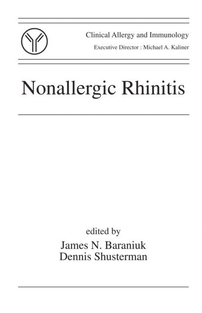 Dennis J. Shusterman, James N. Baraniuk - Nonallergic Rhinitis, E-bok