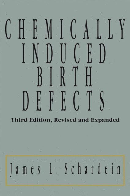 James Schardein - Chemically Induced Birth Defects, E-bok. Tillgänglighet: Lägg i varukorg