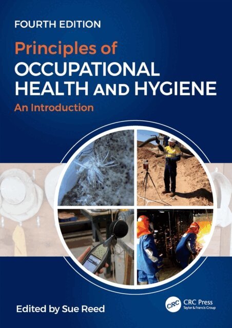 Sue Reed - Principles of Occupational Health and Hygiene, E-bok