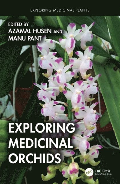 Manu Pant, Azamal Husen - Exploring Medicinal Orchids, E-bok