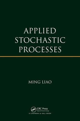 Ming Liao - Applied Stochastic Processes, E-bok. Tillgänglighet: Lägg i varukorg