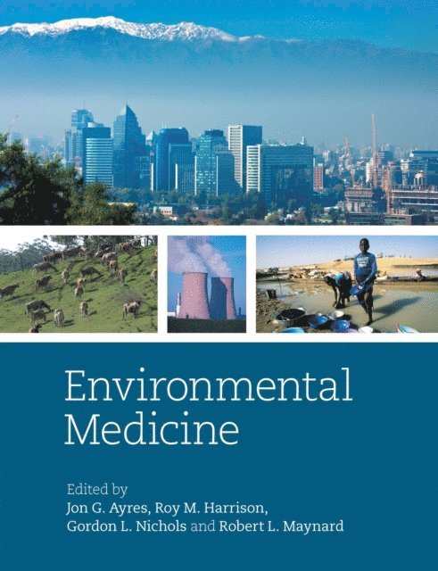 Robert Maynard CBE, Gordon Nichols, Roy Harrison, Jon Ayres - Environmental Medicine, E-bok