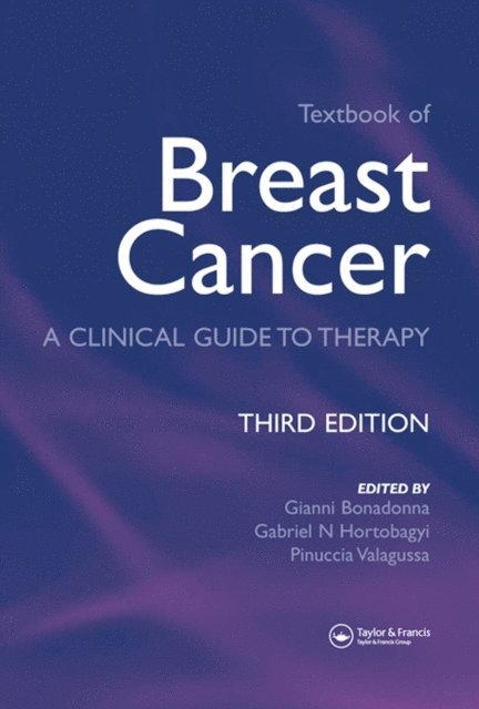 Pinuccia Valagussa, Gabriel N. Hortobagyi, Luca Gianni, Gianni Bonadonna - Textbook of Breast Cancer, E-bok