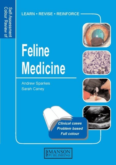 Sarah M.A. Caney, Andrew Sparkes - Feline Medicine, E-bok