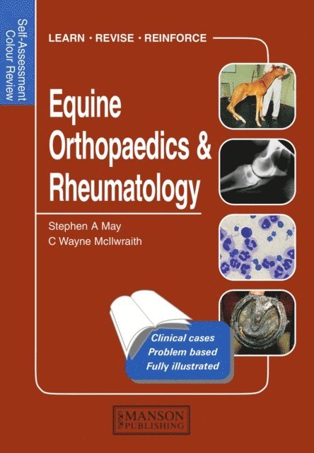 C. Wayne Mcllwraith, Stephen May - Equine Orthopaedics and Rheumatology, E-bok
