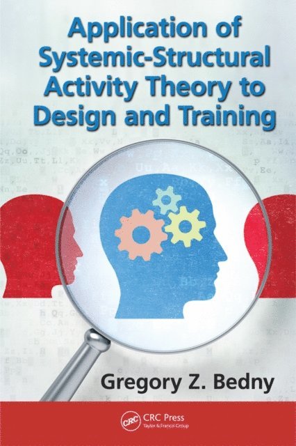 Inna Bedny, Waldemar Karwowski, Gregory Z. Bedny - Self-Regulation in Activity Theory, E-bok