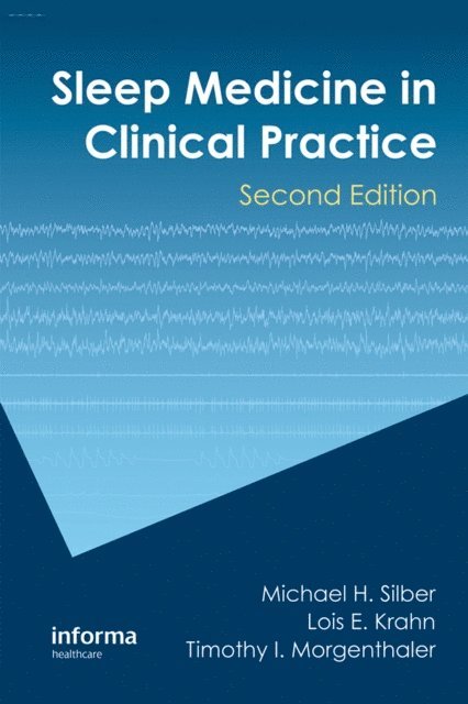 Timothy I. Morgenthaler, Lois E. Krahn, Michael H. Silber - Sleep Medicine in Clinical Practice, E-bok. Tillgänglighet: Lägg i varukorg