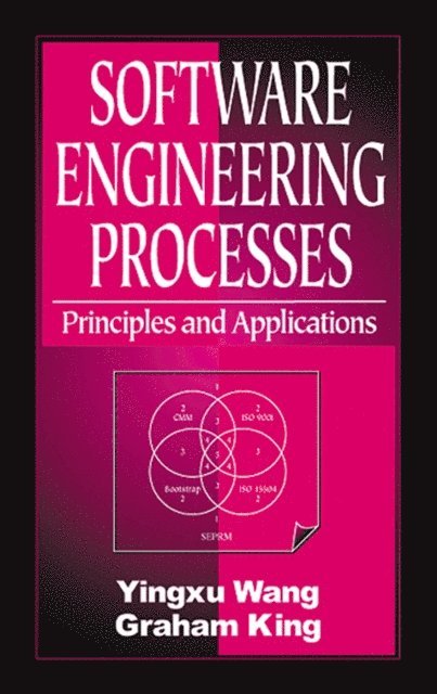 Graham King, Yingxu Wang - Software Engineering Processes, E-bok