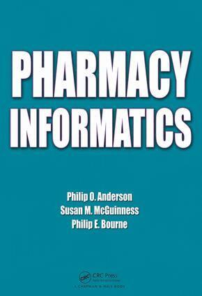 Philip O. Anderson, Susan M. McGuinness, Philip E. Bourne - Pharmacy Informatics, E-bok. Tillgänglighet: Lägg i varukorg