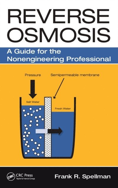 Frank R. Spellman - Reverse Osmosis, E-bok