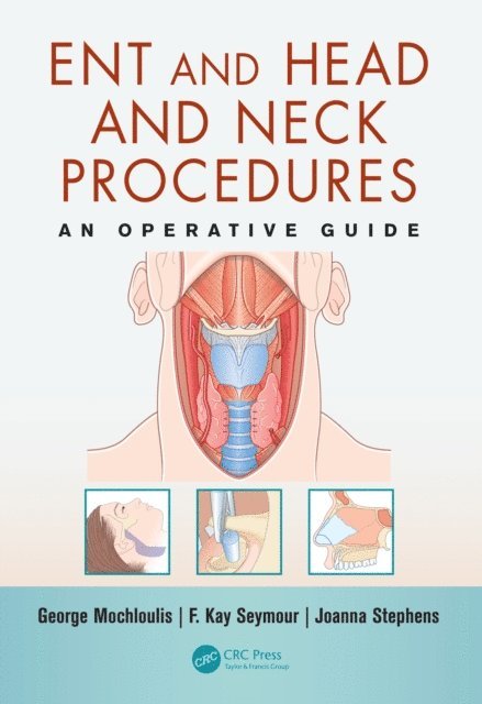 Joanna Stephens, F. Kay Seymour, George Mochloulis - ENT and Head and Neck Procedures, E-bok. Tillgänglighet: Lägg i varukorg