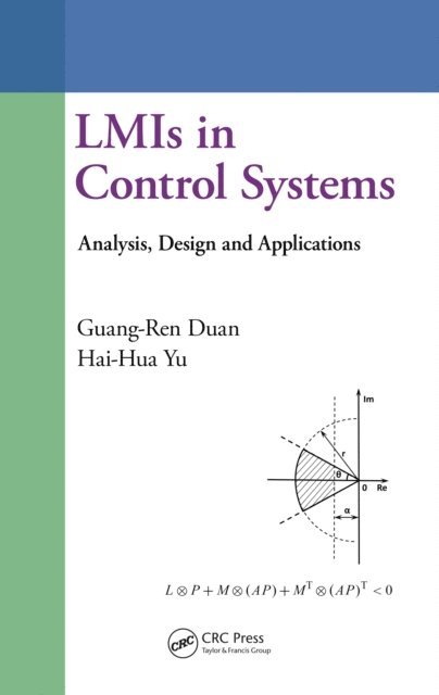 Hai-Hua Yu, Guang-Ren Duan - LMIs in Control Systems, E-bok. Tillgänglighet: Lägg i varukorg