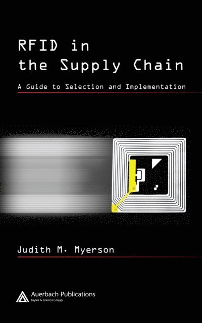 Judith M. Myerson - RFID in the Supply Chain, E-bok. Tillgänglighet: Lägg i varukorg