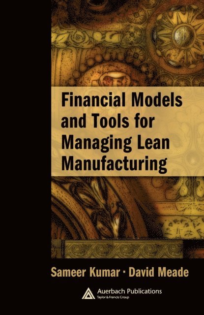 David Meade - Financial Models and Tools for Managing Lean Manufacturing, E-bok