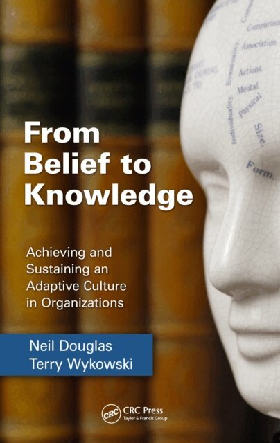 Terry Wykowski, Neil Douglas - From Belief to Knowledge, E-bok