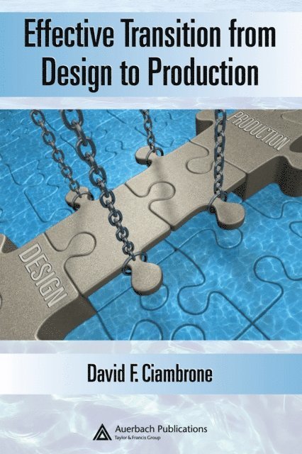 David F. Ciambrone - Effective Transition from Design to Production, E-bok