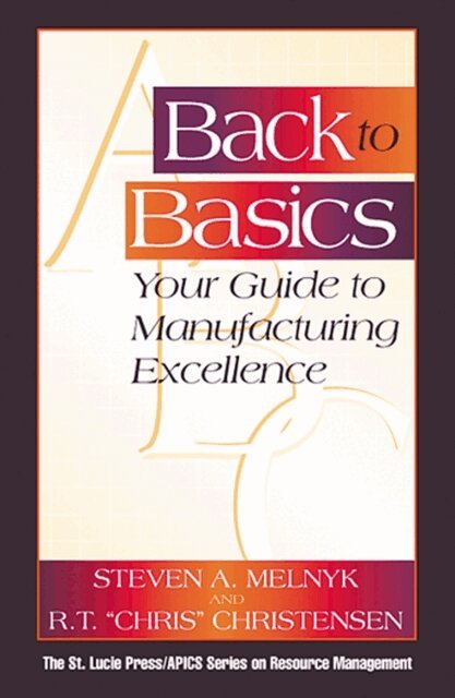R. T. Chris Christensen, Steven A. Melnyk - Back to Basics, E-bok