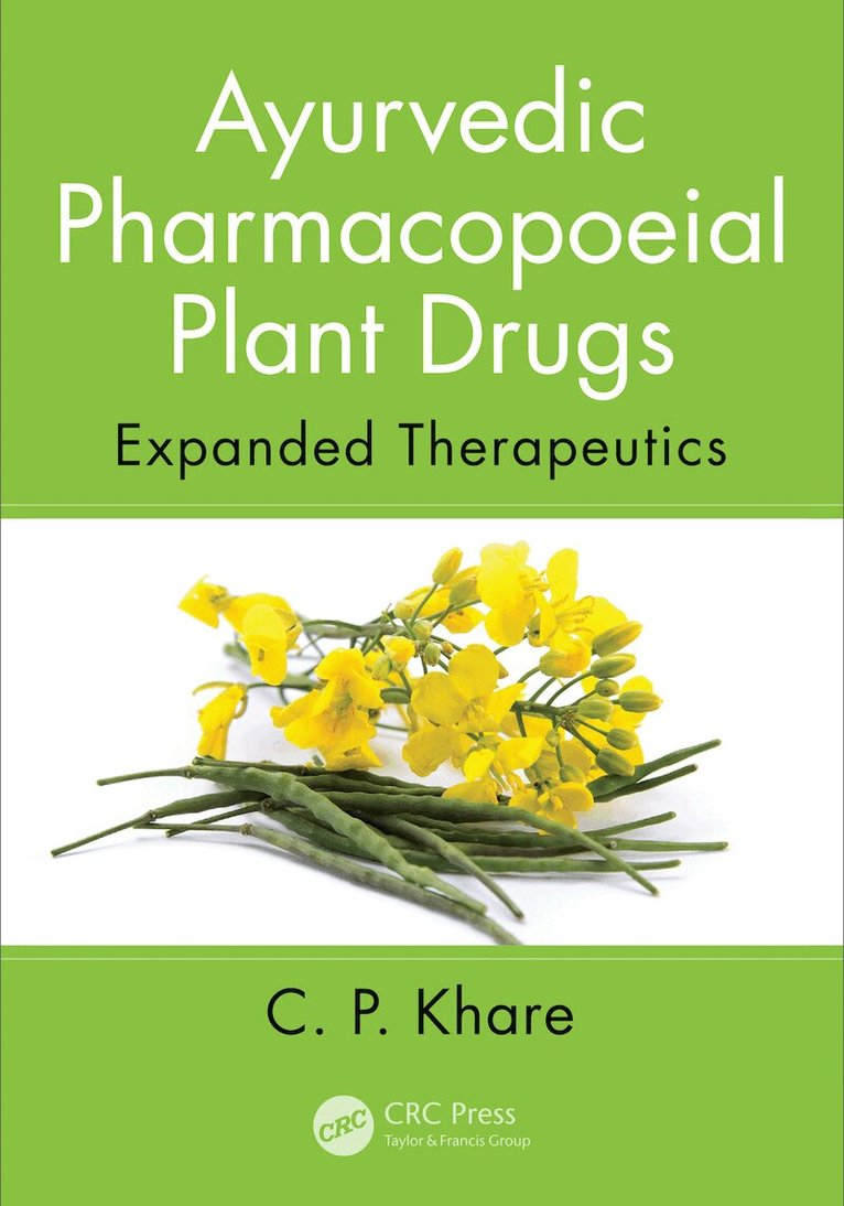C. P. Khare - Ayurvedic Pharmacopoeial Plant Drugs, E-bok. Tillgänglighet: Lägg i varukorg