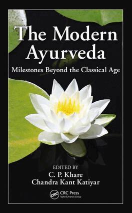 C. P. Khare, Chandra Kant Katiyar - Modern Ayurveda, E-bok. Tillgänglighet: Lägg i varukorg