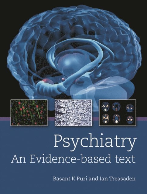 Ian Treasaden, Bassant Puri - Psychiatry: An evidence-based text, E-bok