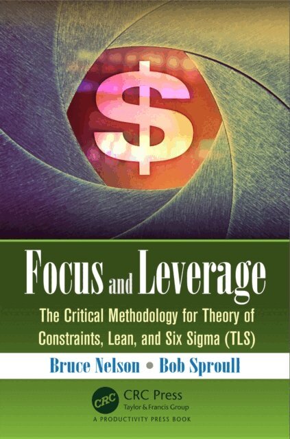 Bruce Nelson - Focus and Leverage, E-bok