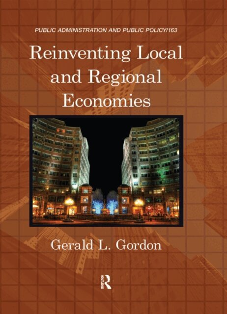 Gerald L. Gordon - Reinventing Local and Regional Economies, E-bok