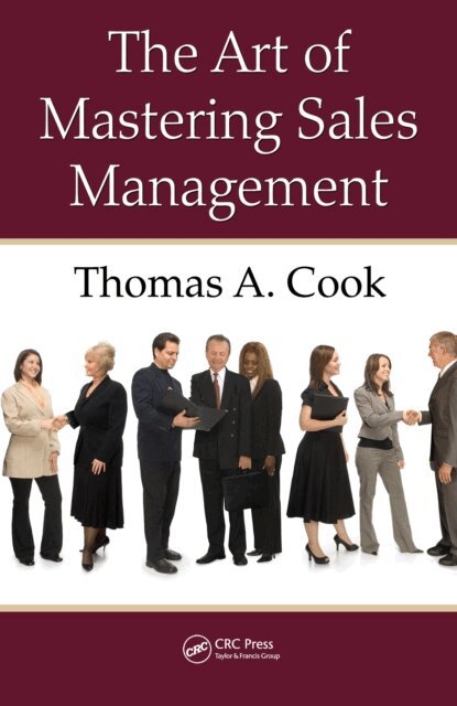 Thomas A. Cook - Art of Mastering Sales Management, E-bok