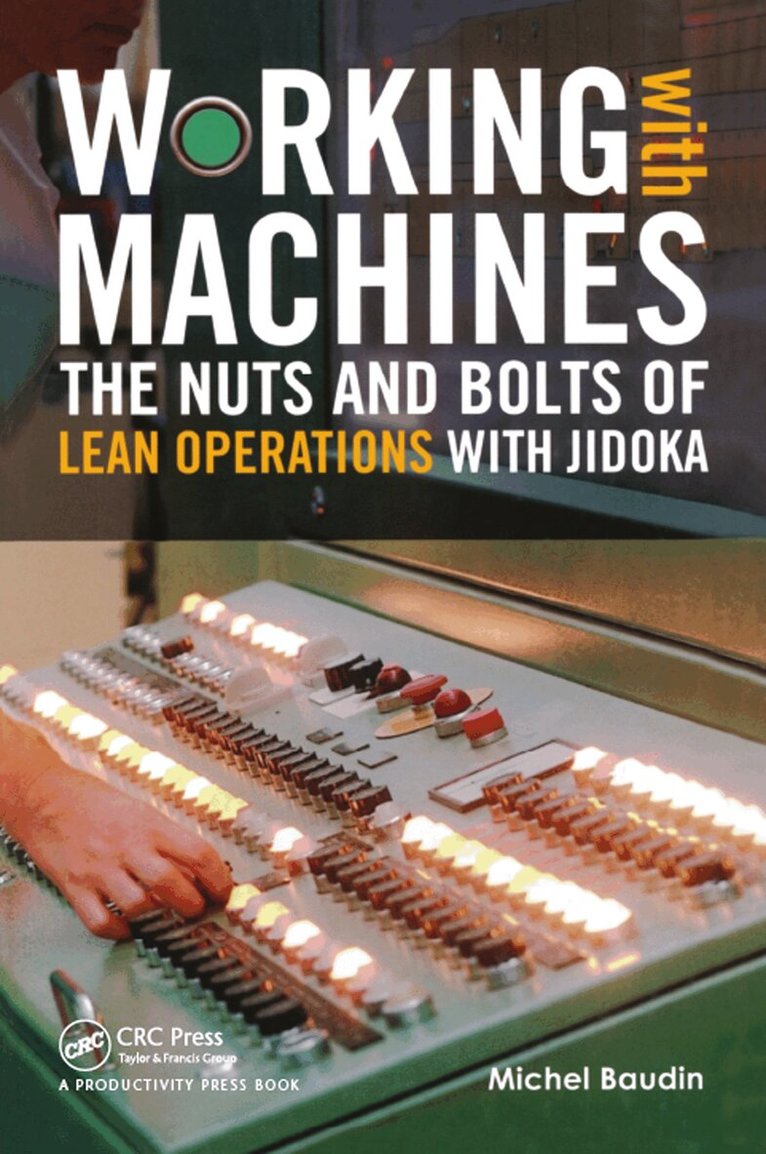 Michel Baudin - Working with Machines, E-bok