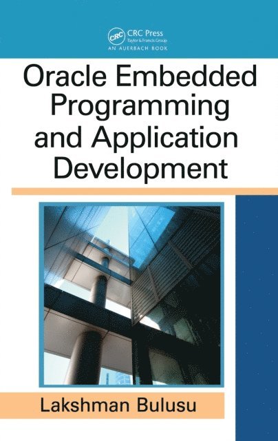 Lakshman Bulusu - Oracle Embedded Programming and Application Development, E-bok. Tillgänglighet: Lägg i varukorg