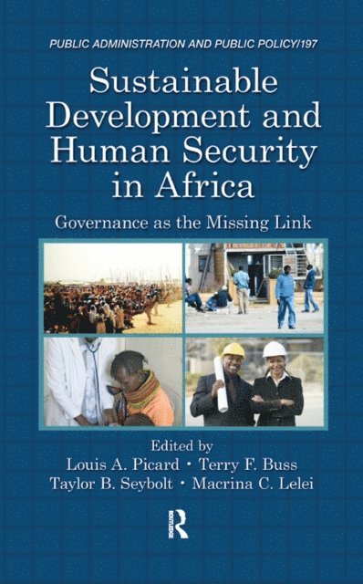 Macrina C. Lelei, Taylor B. Seybolt, Terry F. Buss, Louis A. Picard - Sustainable Development and Human Security in Africa, E-bok